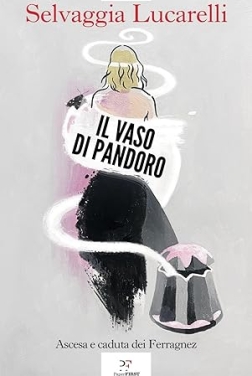 Il vaso di Pandoro: Ascesa e caduta dei Ferragnez