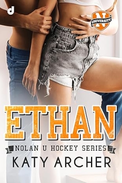 ETHAN (Nolan U Hockey Series Vol. 1)