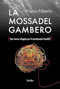 La mossa del Gambero: Una nuova indagine per il commissario Pandolfi